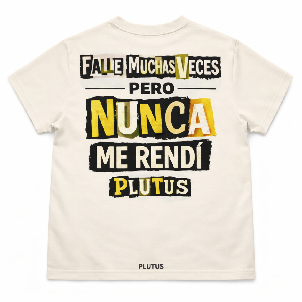 Plutus “Nunca Me Rendí” T-Shirt