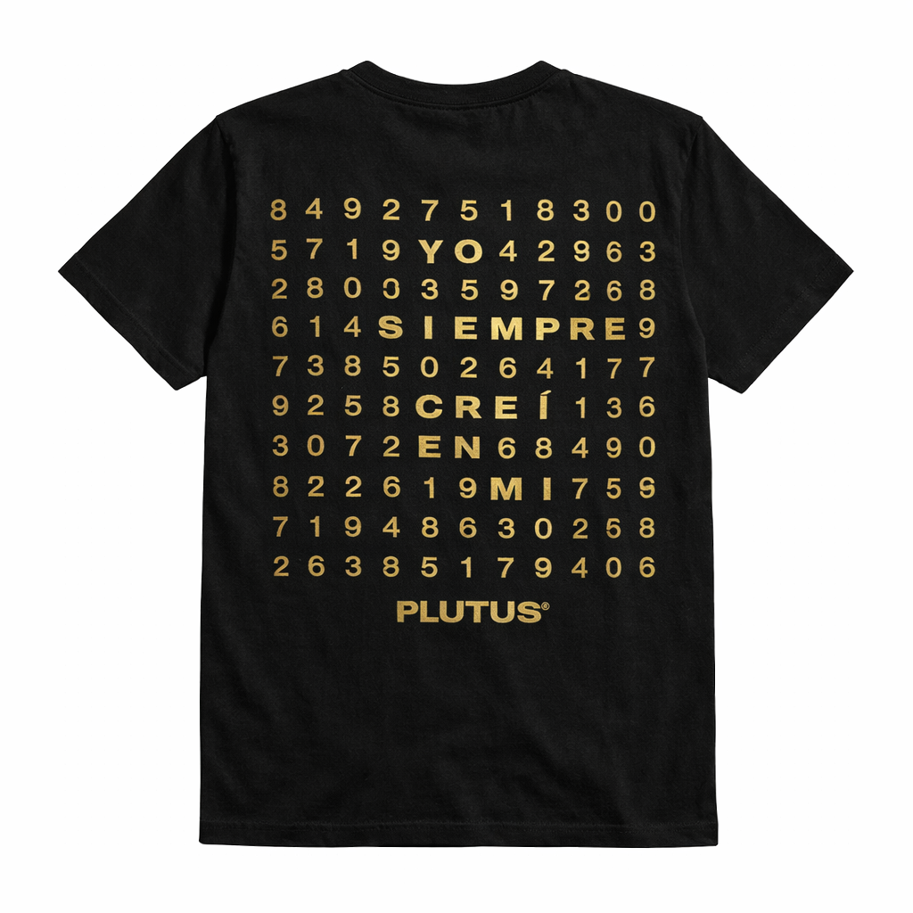 Plutus “Yo Siempre Creí en Mí” T-Shirt