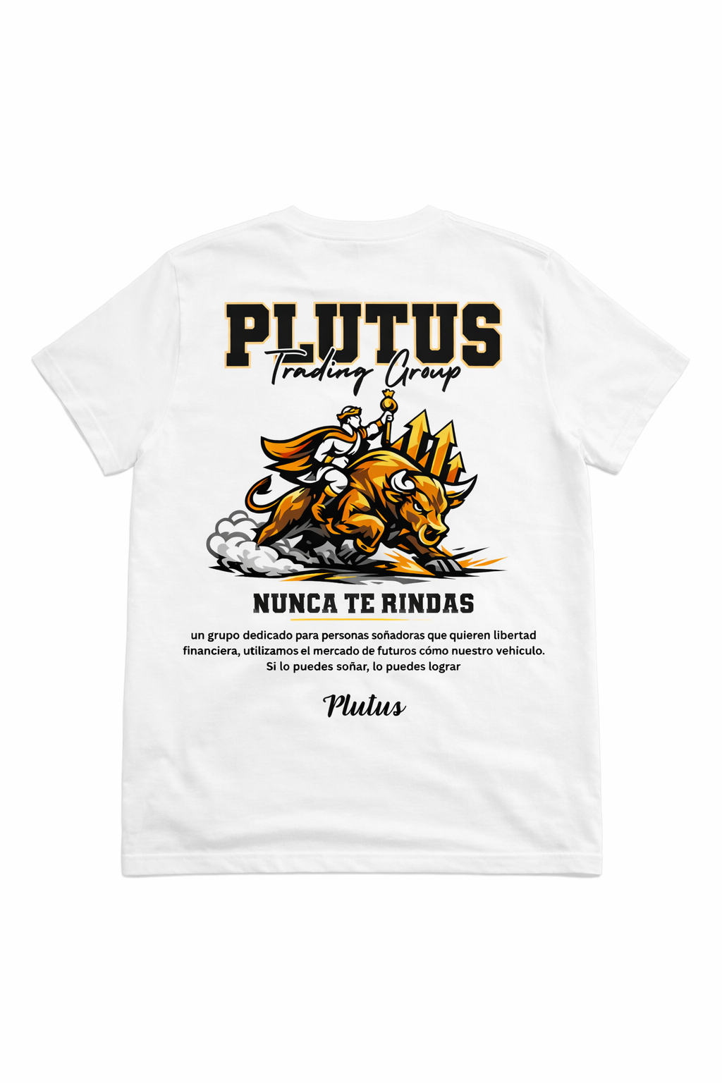 Plutus “Nunca Te Rindas” T-Shirt